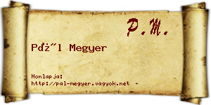 Pál Megyer névjegykártya